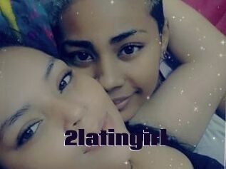 2latingirl