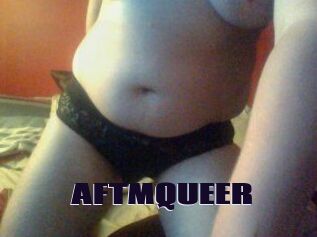 AFTMQUEER