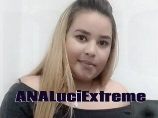 ANALuciExtreme