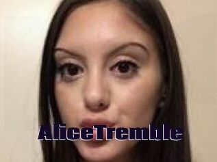 AliceTremble