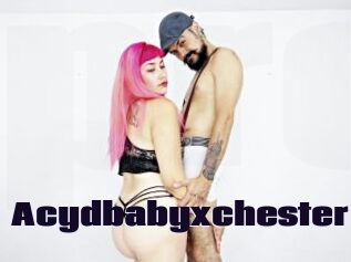 Acydbabyxchester