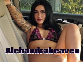 Alehandraheaven