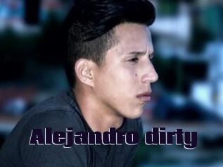 Alejandro_dirty