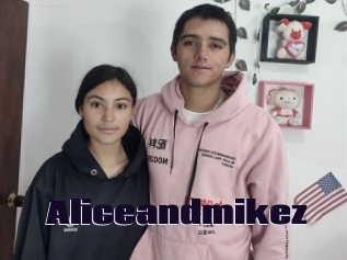 Aliceandmikez
