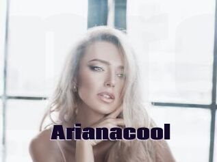 Arianacool