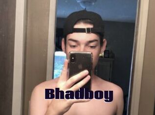 Bhadboy