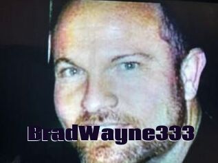 BradWayne333