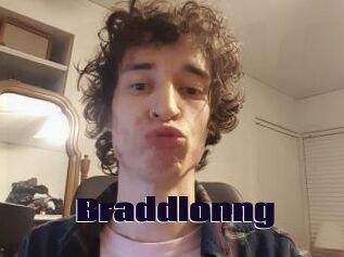 Braddlonng