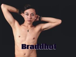 Braddhot