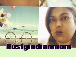 Bustyindianmom