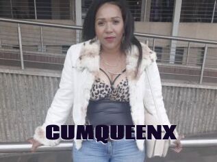 CUMQUEENX