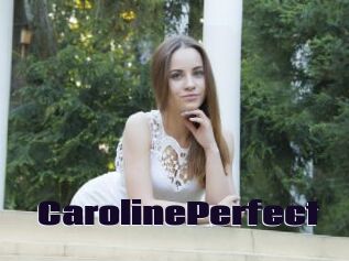 Caroline_Perfect