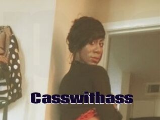Casswithass