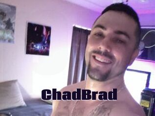 ChadBrad