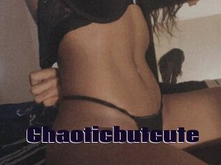 Chaoticbutcute