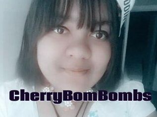 CherryBomBombs