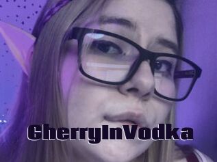 CherryInVodka