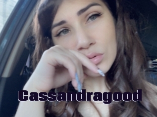 Cassandragood