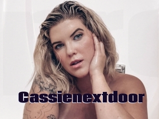 Cassienextdoor