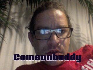 Comeonbuddy