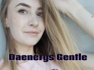Daenerys_Gentle