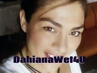 DahianaWet4U