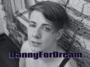 DannyForDream