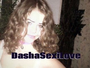 DashaSexiLove