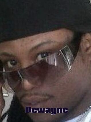 Dewayne