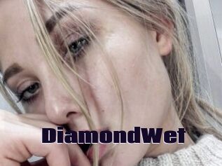 DiamondWet