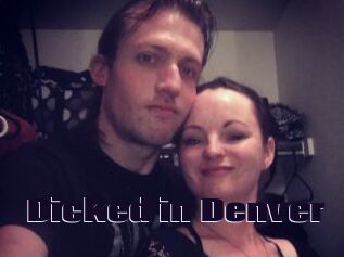 Dicked_in_Denver