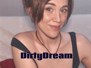 DirtyDream