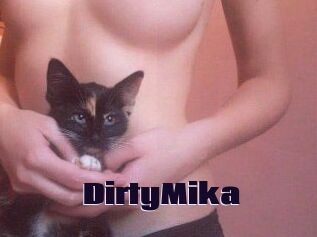 DirtyMika