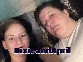 DixieandApril