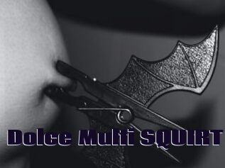 Dolce_Multi_SQUIRT