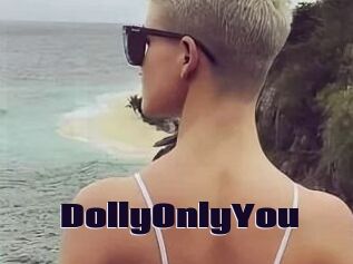 DollyOnlyYou