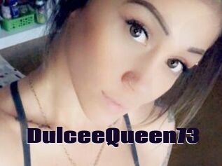 DulceeQueen73