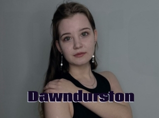 Dawndurston
