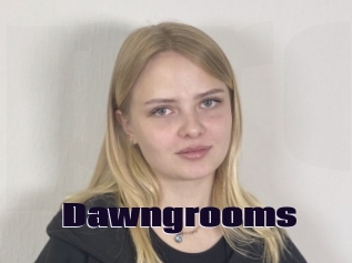 Dawngrooms