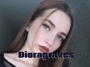 Dioragraves