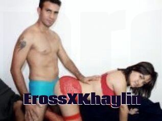 ErossXKhaylin