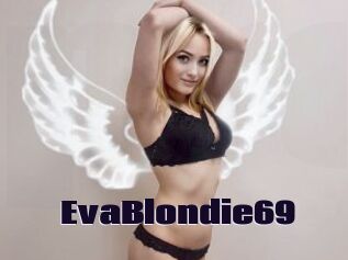 EvaBlondie69
