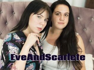 EveAndScarlete
