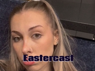 Eastercast