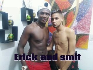 Erick_and_smit