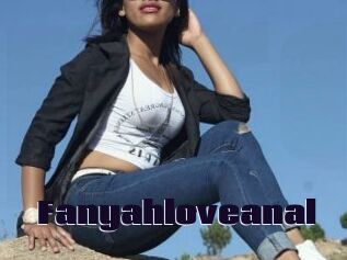 Fanyahloveanal