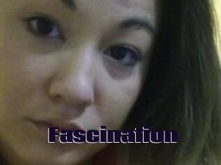 Fascination