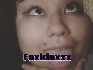 Foxkinxxx