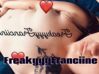 FreakyyyFranciine