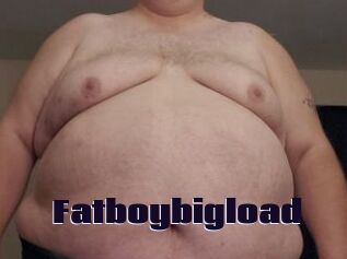 Fatboybigload